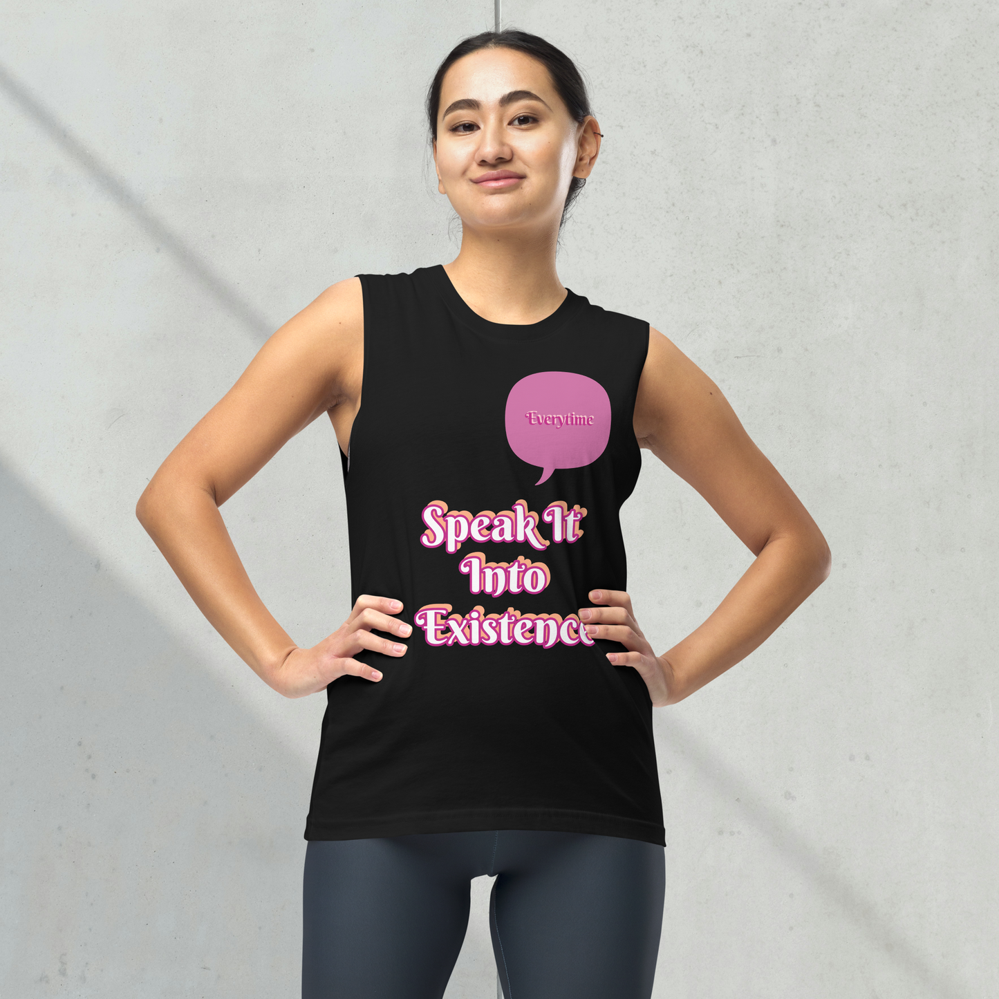 Pink speak it into existence everytime women’s sleeveless tank.