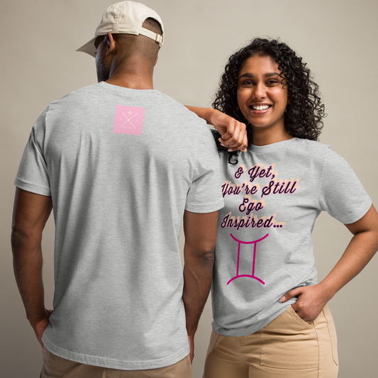 Neutral gray and fuchsia & yet, you’re still ego inspired t-shirt.